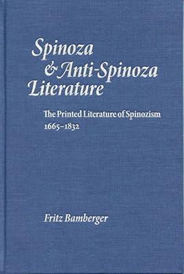 Spinoza & Anti-Spinoza Literature: The Printed Literature of Spinozism 1665-1832 by Bamberger, Fritz | Hardcover | Philosophy 2