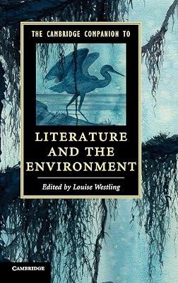 The Cambridge Companion to Literature and the Environment | Hardcover | Literary Criticism 2