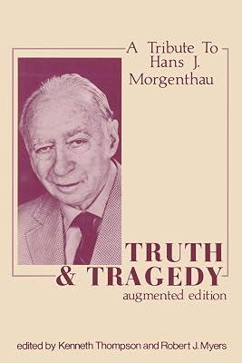 Truth and Tragedy: A Tribute to Hans J. Morgenthau by Thompson, Kenneth | Paperback | Political Science 2