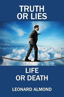 Truth or Lies, Life or Death by Almond, Leonard | Paperback | Adventure 2