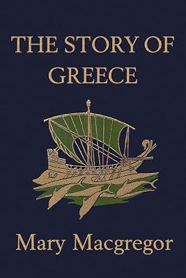 The Story of Greece by Macgregor, Mary | Paperback | Educational: History 2