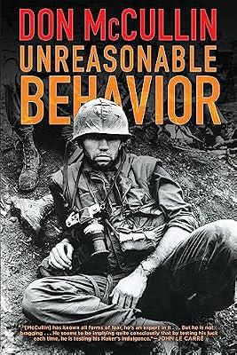 Unreasonable Behavior: An Autobiography by McCullin, Don | Paperback | Biography & Autobiography