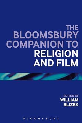 The Bloomsbury Companion to Religion and Film | Paperback | Religion 2