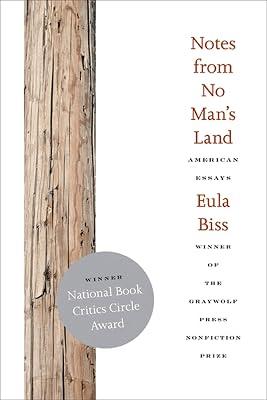 Notes from No Man's Land: American Essays by Biss, Eula | Paperback | Literary Essays 2