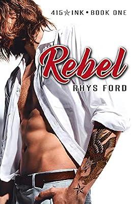 Rebel: Volume 1 (415 Ink) by Ford, Rhys | Paperback | Romance