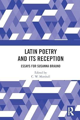 Latin Poetry and Its Reception: Essays for Susanna Braund | Paperback | Ancient History 2