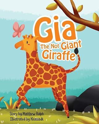 Gia The Not Giant Giraffe by Ralph, Matthew | Paperback | Juvenile Fiction 2