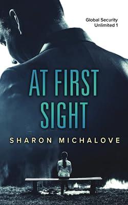 At First Sight: 1 (Global Security Unlimited) by Michalove, Sharon D | Paperback | Romance 2