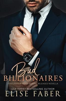 Bad Billionaires: 1 by Faber, Elise | Paperback | Romance 2