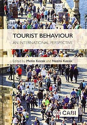 TOURIST BEHAVIOUR: AN INTERNATIONAL PERSPECTIVE | Hardcover | Business & Economics
