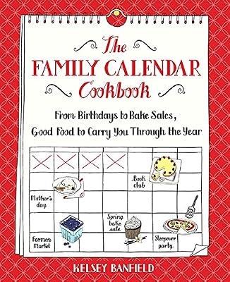 THE FAMILY CALENDAR COOKBOOK by Banfield, Kelsey | Paperback | Cooking