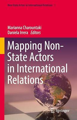 Mapping Non-State Actors in International Relations | Hardcover | Political Science 2