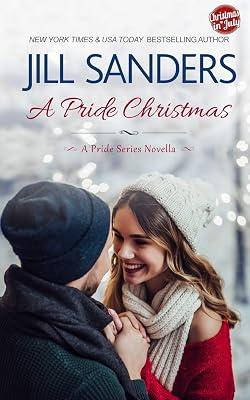 A Pride Christmas: 10 (Pride Series Romance Novels) by Sanders, Jill | Paperback | Adult & Contemporary Romance 2