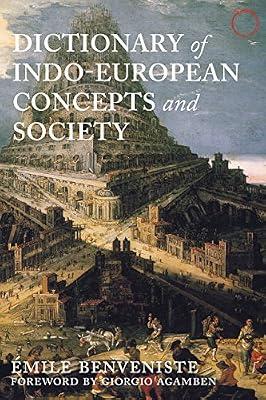 Dictionary of Indo-European Concepts and Society by Benveniste, mile | Paperback | Language Arts & Disciplines