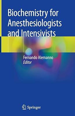 Biochemistry for Anesthesiologists and Intensivists by ALEMANNO F | Hardcover | Medical 2