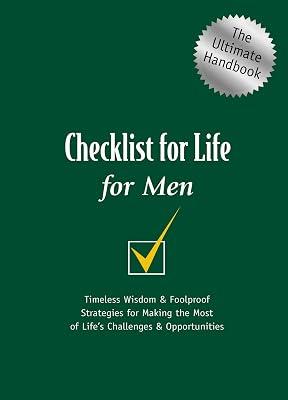 Checklist for Life for Men: Timeless Wisdom and Foolproof Strategies for Making the Most of Life's Challenges and Opportunities by Checklist for Life | Paperback | Christian Life & Practice 2