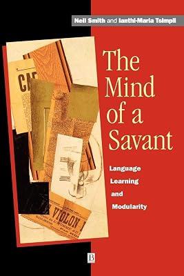 The Mind of a Savant: Language, Learning and Modularity by Smith, Neil; Tsimpli, Ianthi-Maria | Paperback | Language Arts & Disciplines 2