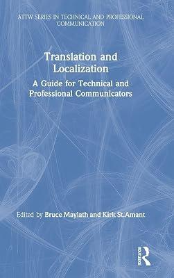 Translation and Localization: A Guide for Technical and Professional Communicators (ATTW Book series in Technical and Professional Communication) | Hardcover | Language Arts & Disciplines 2