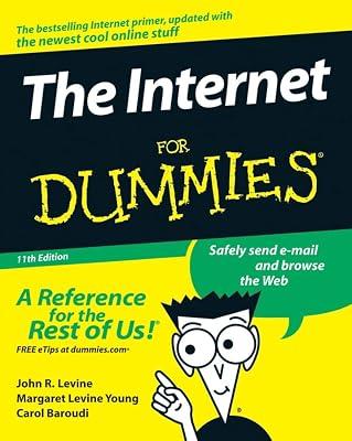 The Internet For Dummies® by Levine, John R.; Young, Margaret Levine; Baroudi, Carol | Paperback | Internet Guides & Online Services