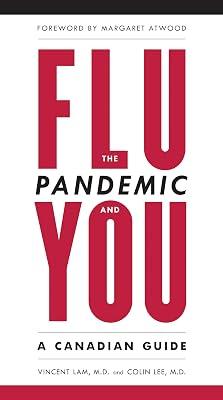 The Flu Pandemic and You: A Canadian Guide by Lam, Vincent; Lee, Dr. Colin | Paperback | Health & Fitness 2
