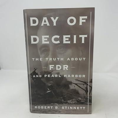 Day of Deceit: The Truth About FDR and Pearl Harbor by Stinnett, Robert | Hardcover | History Of The Americas 2