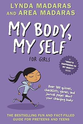 My Body, My Self for Girls by Madaras, Area; Madaras, Lynda | Paperback | Juvenile Nonfiction 2