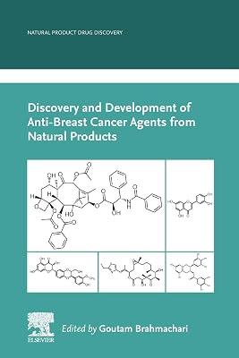 Discovery and Development of Anti-breast Cancer Agents from Natural Products (Natural Product Drug Discovery) | Paperback | Science 2