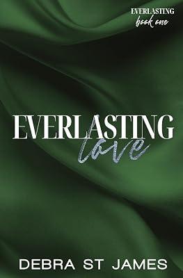 Everlasting Love: A scarred cinnamon roll Hero/single mom romance [discreet paperback edition]: 1 by St James, Debra | Paperback | Fiction 2