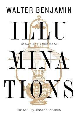 Illuminations: Essays and Reflections by Benjamin, Walter | Paperback | Philosophy 2