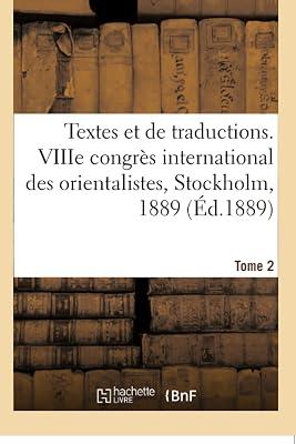 Recueil de Textes Et de Traductions. Tome 2: Viiie Congrès International Des Orientalistes, Stockholm, 1889 by E LeRoux | Paperback | Literature: History & Criticism 2