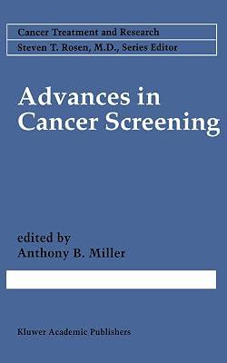 Advances in Cancer Screening: 86 (Cancer Treatment and Research) | Hardcover | Oncology 2