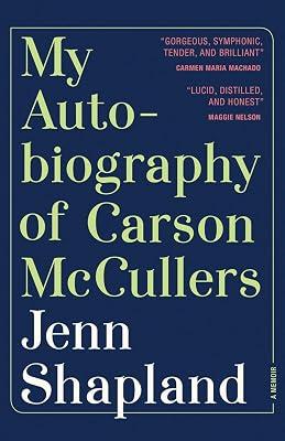 My Autobiography of Carson McCullers by Shapland, Jenn | Hardcover | Biography & Autobiography 2