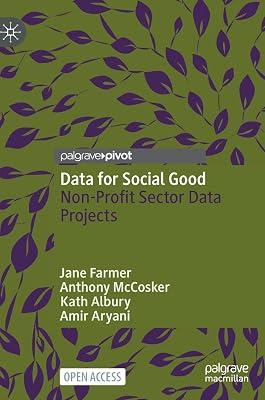 Data for Social Good: Non-Profit Sector Data Projects by Aryani, Amir; McCosker, Anthony; Albury, Kath; Farmer, Jane | Hardcover | Social Work 2