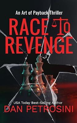 Race To Revenge: 1 (Art of Payback) by Petrosini, Dan | Paperback | Thriller 2