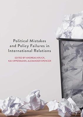Political Mistakes and Policy Failures in International Relations | Hardcover | International Relations 2