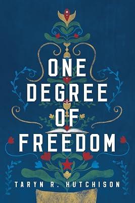 One Degree of Freedom by Hutchison, Taryn R | Paperback | Science Fiction (Children'S 2