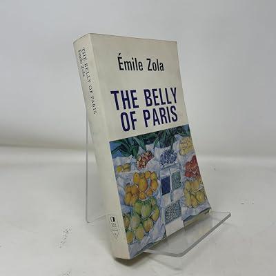 The Belly of Paris by Zola, Emile | Paperback | Classic Fiction (Pre C 1945) 2