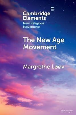 The New Age Movement (Elements in New Religious Movements) by Lv, Margrethe | Paperback | Religion 2