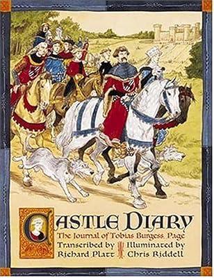 Castle Diary: The Journal of Tobias Burgess, Page by Platt, Richard | Hardcover