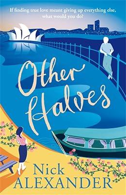 Other Halves by Alexander, Nick | Paperback | Fiction 2