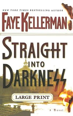 Straight into Darkness by Kellerman, Faye | Hardcover | Fiction 2