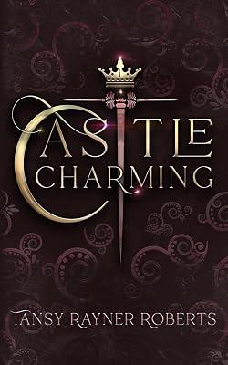 Castle Charming by Roberts, Tansy Rayner | Paperback | Fantasy 2