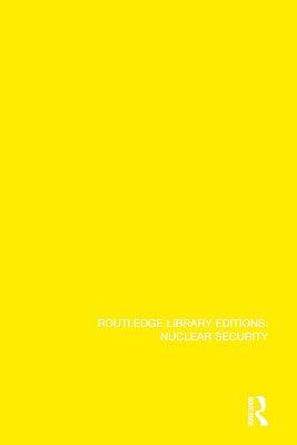 Internationalization to Prevent the Spread of Nuclear Weapons: 5 (Routledge Library Editions: Nuclear Security) by Stockholm International Peace Research Institute, SIPRI | Hardcover | Politics And Government 2