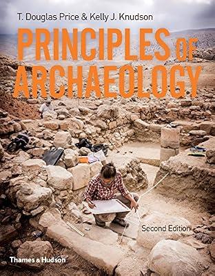 Principles of Archaeology by Knudson, Kelly J.; Price, T. Douglas | Paperback | Social Science