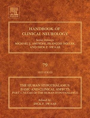 Human Hypothalamus: Basic and Clinical Aspects, Part I (Volume 79) (Handbook of Clinical Neurology, Volume 79) by Swaab, Dick F. | Hardcover | Neurology & Clinical Neurophysiology
