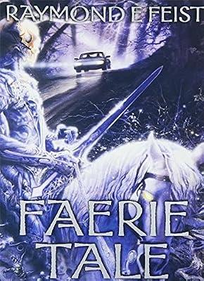 Faerie Tale by Feist, Raymond E. | Paperback | Fantasy