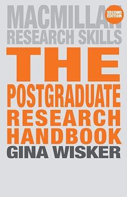 The Postgraduate Research Handbook: Succeed with your MA, MPhil, EdD and PhD (Palgrave Research Skills) by Wisker, Gina | Paperback | Reference 2