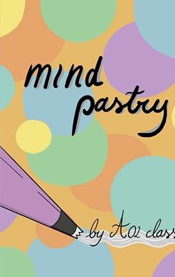 Mind Pastry by Class, A02 | Paperback | Poetry (Children'S 2