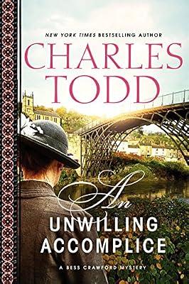 An Unwilling Accomplice: 06 (Bess Crawford Mysteries, 6) by Todd, Charles | Hardcover | Fiction: Mystery & Detective