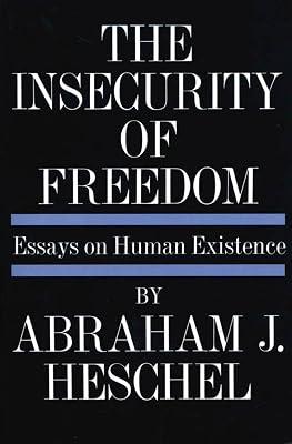 Insecurity of Freedom: Essays on Human Existence by Heschel, Abraham Joshua | Paperback | Religion 2